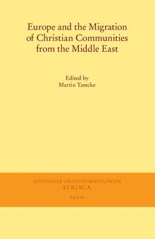 Europe and the Migration of Christian Communities from the Middle East