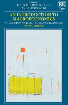 An Introduction to Macroeconomics: A Heterodox Approach to Economic Analysis