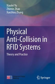 Physical Anti-Collision in RFID Systems: Theory and Practice