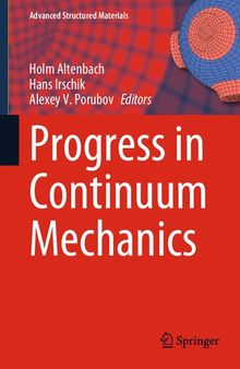 Progress in Continuum Mechanics (Advanced Structured Materials, 196)