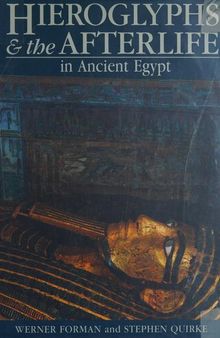 Hieroglyphs and the Afterlife in Ancient Egypt