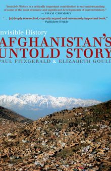 Invisible History: Afghanistan's Untold Story