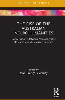 The Rise of the Australian Neurohumanities: Conversations Between Neurocognitive Research and Australian Literature