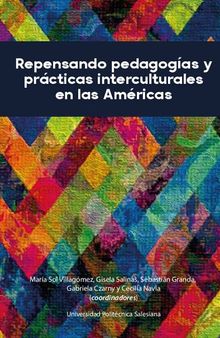 Repensando pedagogías y prácticas interculturales en las Américas