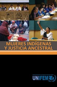 Mujeres indígenas y justicia ancestral