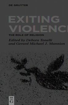 Exiting Violence: The Role of Religion