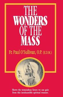 The Wonders of the Mass