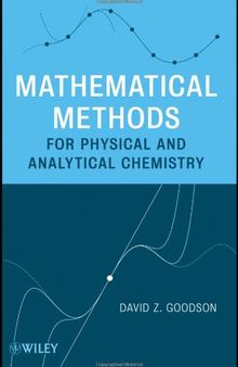 Mathematical Methods for Physical and Analytical Chemistry