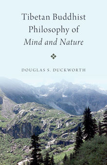 Tibetan Buddhist Philosophy of Mind and Nature