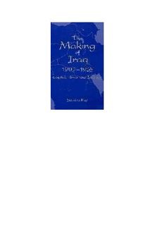 The Making of Iraq, 1900-1963: Capital, Power, and Ideology