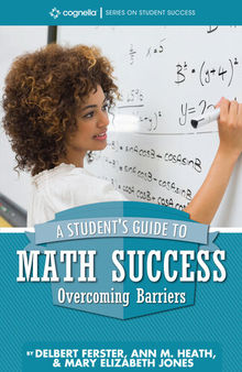 A Student's Guide to Math Success