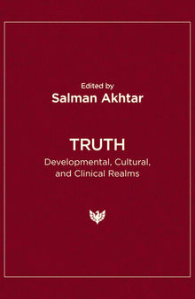 Truth: Developmental, Cultural, and Clinical Realms