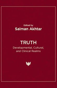 Truth: Developmental, Cultural, and Clinical Realms