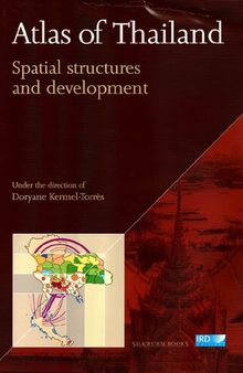 Atlas of Thailand. Spatial Structures and Development