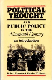 Political Thought and Public Policy in the Nineteenth Century: An Introduction