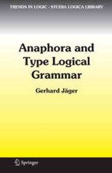 Anaphora and Type Logical Grammar