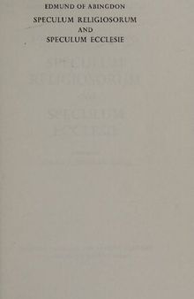 Edmund of Abingdon: Speculum Religiosorum and Speculum Ecclesie