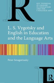 L. S. Vygotsky and English in Education and the Language Arts