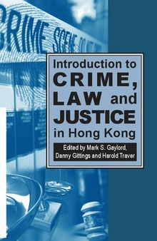 Introduction to Crime, Law and Justice in Hong Kong