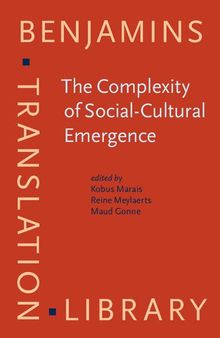 The Complexity of Social-cultural Emergence: Biosemiotics, Semiotics and Translation Studies