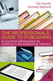 The Professionals' Guide to Publishing