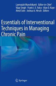 Essentials of Interventional Techniques in Managing Chronic Pain