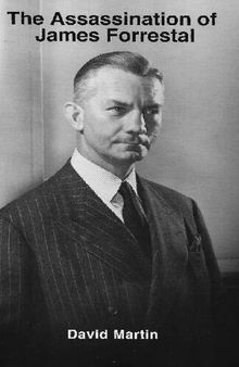 The Assassination of James Forrestal