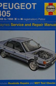 Haynes Peugeot 405 1988 to 1996 Service and Repair Manual
