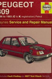 Haynes Peugeot 309 1986 to 1993 Service and Repair Manual