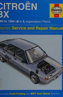 Haynes Citroen BX 1983 to 1994 Service and Repair Manual