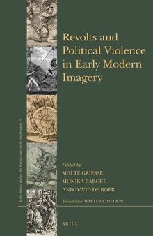 Revolts and Political Violence in Early Modern Imagery