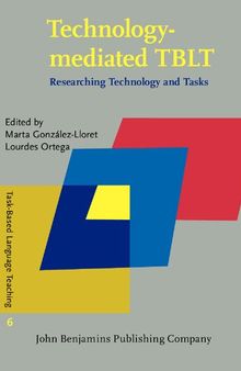 Technology-mediated TBLT: Researching Technology and Tasks