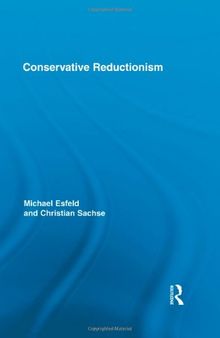 Conservative Reductionism (Routledge Studies in the Philosophy of Science)