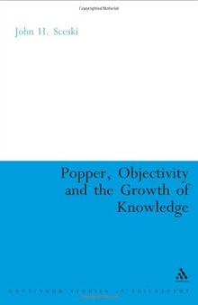 Popper, Objectivity and the Growth of Knowledge