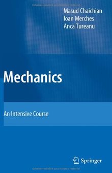 Mechanics: An Intensive Course