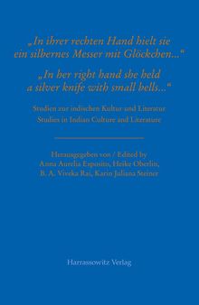 'In ihrer rechten Hand hielt sie ein silbernes Messer mit Glöckchen ...' / 'In her right hand she held a silver knife with small bells ...': Studien ... and Literature (English and German Edition)