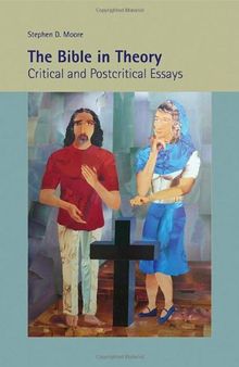 The Bible in Theory: Critical and Postcritical Essays