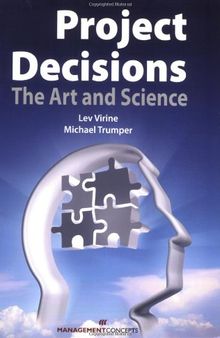 Project Decisions: The Art and Science