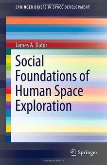 Social Foundations of Human Space Exploration