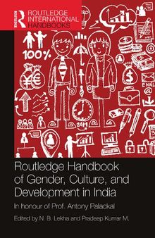 Routledge Handbook of Gender, Culture, and Development in India (Routledge International Handbooks)