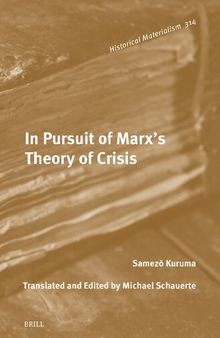 In Pursuit of Marx's Theory of Crisis