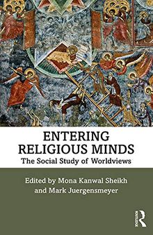 Entering Religious Minds: The Social Study of Worldviews