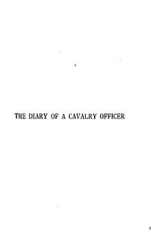 The Diary of a Cavalry Officer in the Peninsular and Waterloo Campaigns, 1809-1815