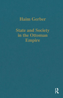 State and Society in the Ottoman Empire