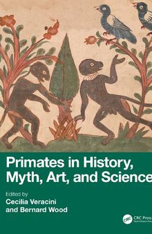 Primates in History, Myth, Art, and Science