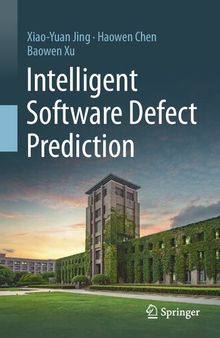 Intelligent Software Defect Prediction