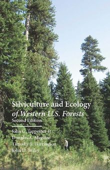 Silviculture and Ecology of Western U.S. Forests