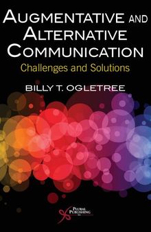 Augmentative and Alternative Communication: Challenges and Solutions