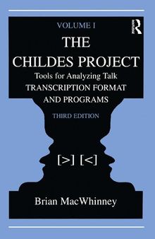 The CHILDES Project: Tools for Analyzing Talk, Volume I: Transcription Format and Programs