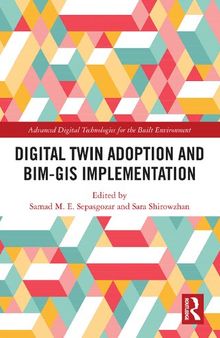 Digital Twin Adoption and BIM-GIS Implementation